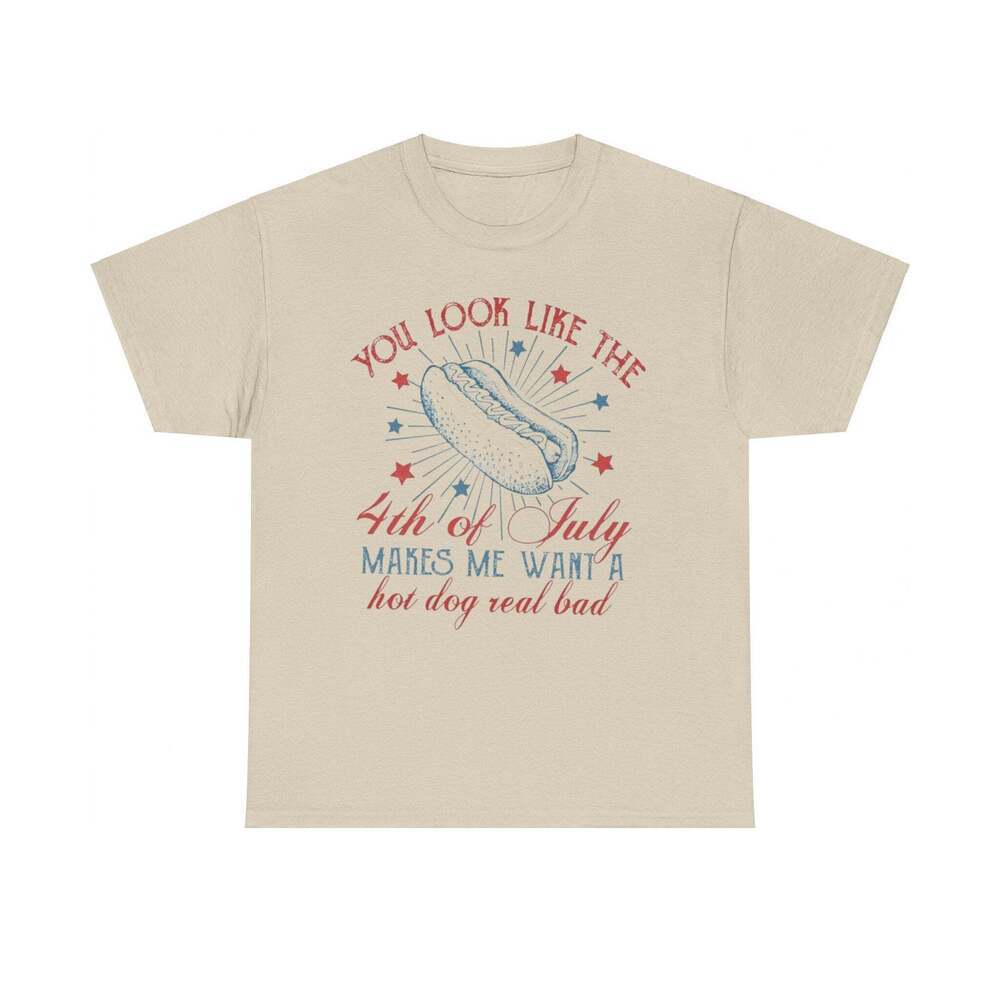 You Look Like Fourth Of July Hot Dog Quote Meme T-Shirt